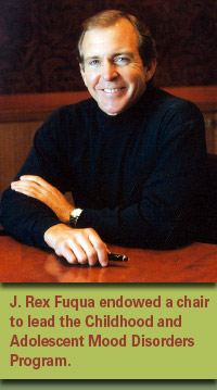 J. Rex Fuqua endowed a chair to lead the Childhood and Adolescent Mood Disorders Program.