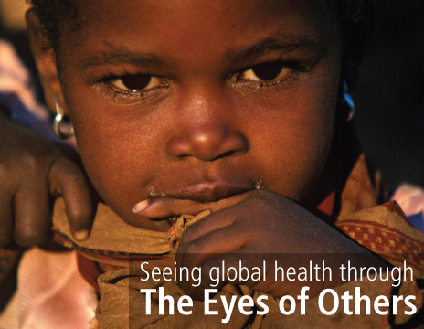Seeing global health through the eyes of others