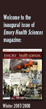 Welcome to the inaugural issue of Emory Health Sciences magazine
