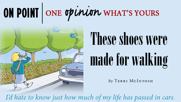 These shoes were made for walking by Terri McIntosh