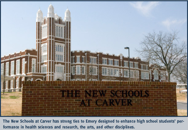 The New Schools at Carver has strong ties to Emory designed to enhance high school students' performance in health sciences and research, the arts and other disciplines.
