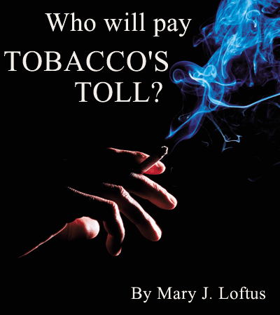 Tobacco-related illnesses kill more than 430000 Americans a year—more than 